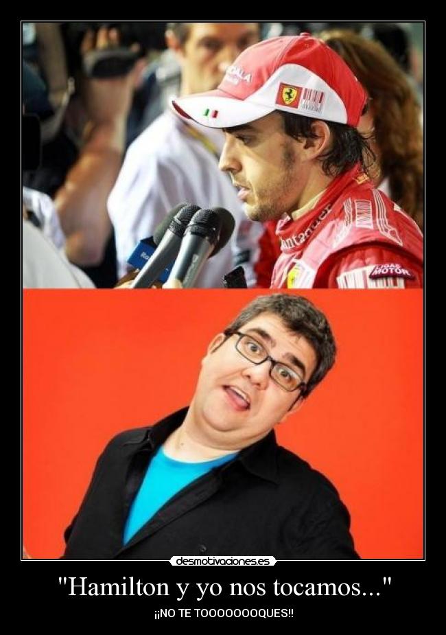 Hamilton y yo nos tocamos... -