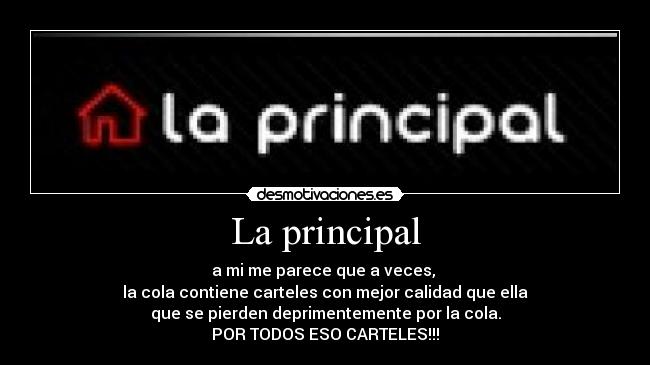 La principal -