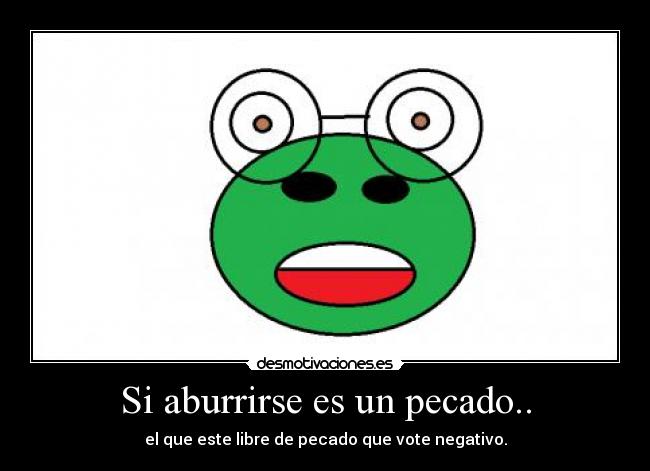 carteles pecado votar negativo aburrirse libertad desmotivaciones