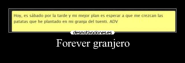 Forever granjero -
