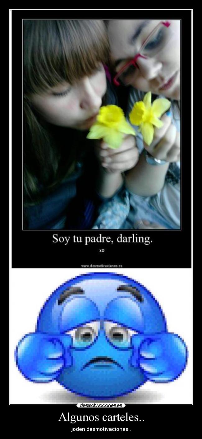 Algunos carteles.. -