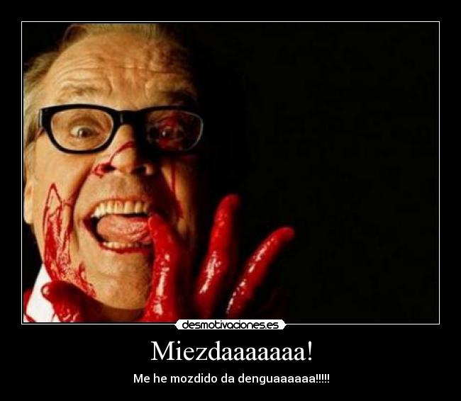Miezdaaaaaaa! -