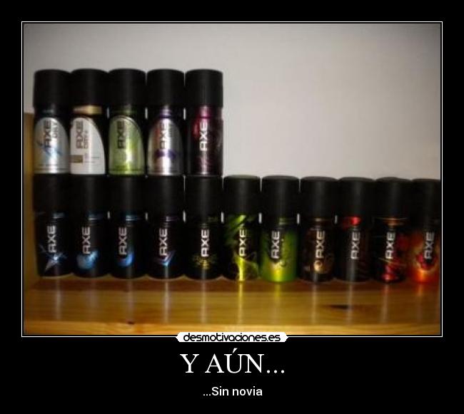 carteles sin novia axe desodorante camisa habbo theprim0 arturo walt_k mejres principal top desmotivaciones