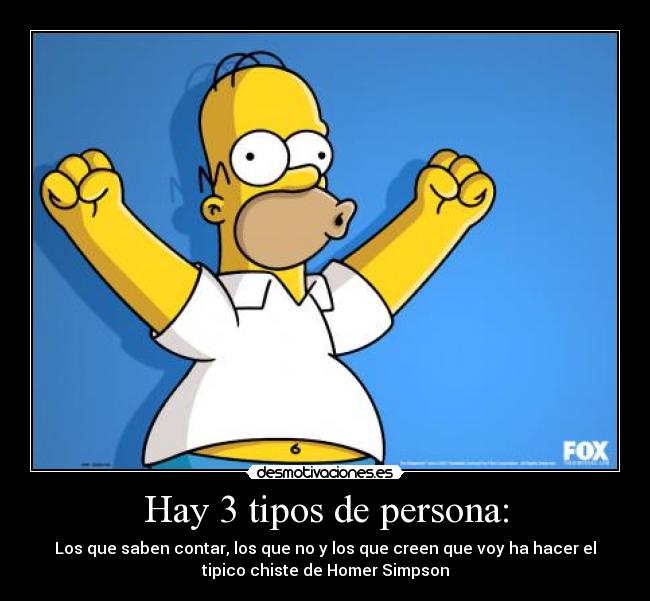 Hay 3 tipos de persona: -