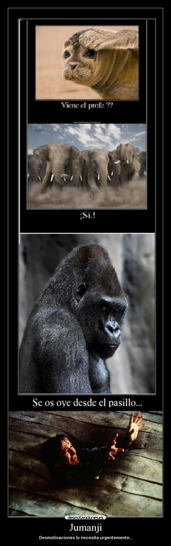 Jumanji - Desmotivaciones lo necesita urgentemente...