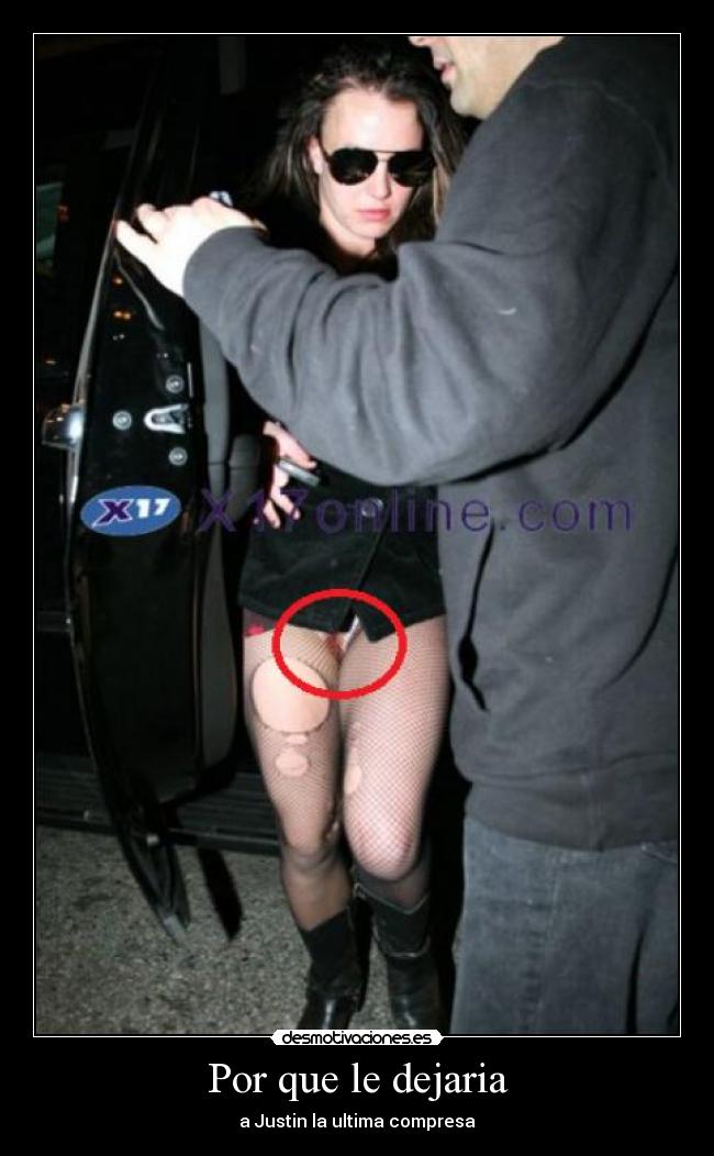 Por que le dejaria - a Justin la ultima compresa
