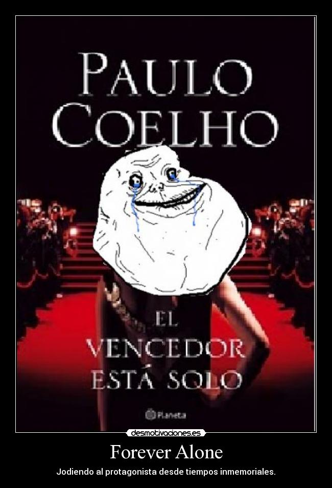 Forever Alone - 