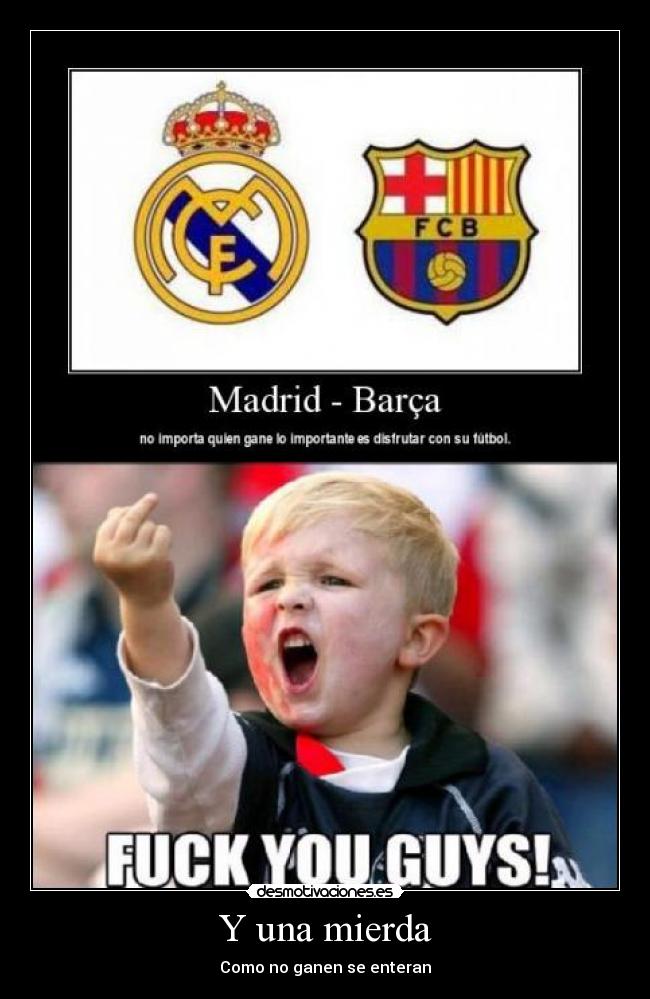 Y una mierda - 