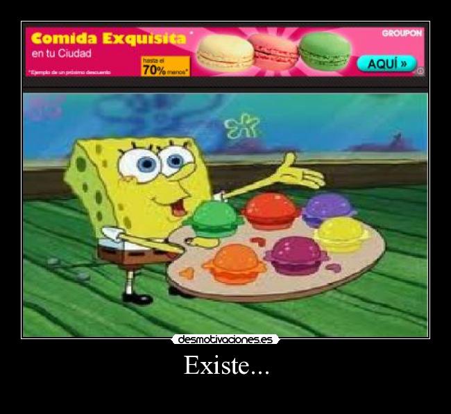 Existe... -