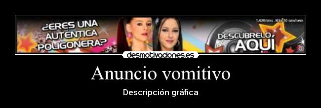 Anuncio vomitivo - 