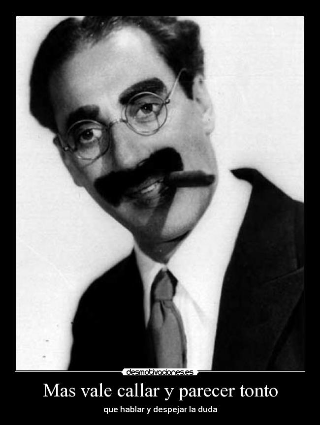 carteles tonto groucho marx desmotivaciones