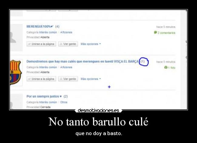 No tanto barullo culé - que no doy a basto.