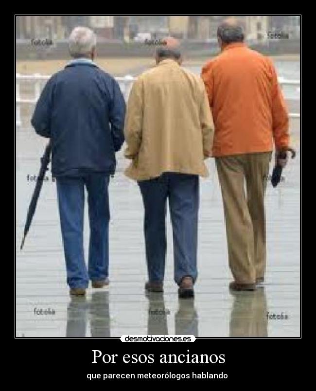 Por esos ancianos - 