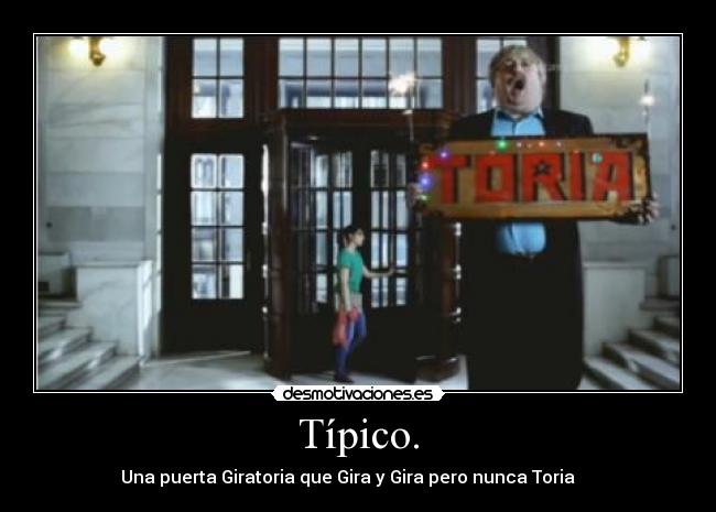Típico. -