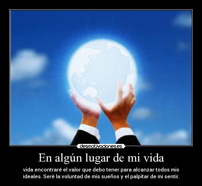 carteles vida algun lugar vida desmotivaciones