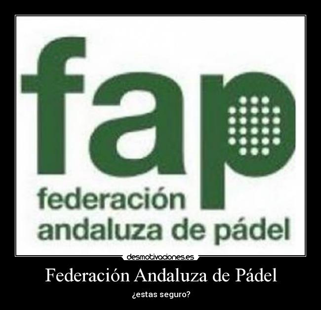 Federación Andaluza de Pádel - 