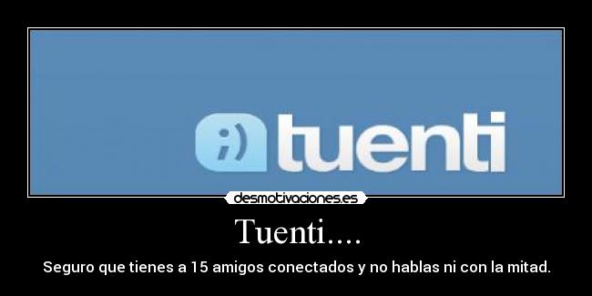 Tuenti.... - 