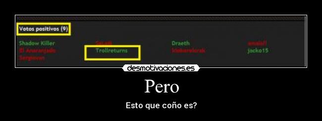 Pero - Esto que coño es?