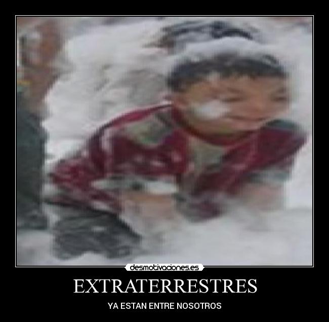 EXTRATERRESTRES - 
