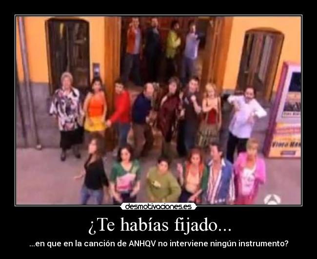 ¿Te habías fijado... -