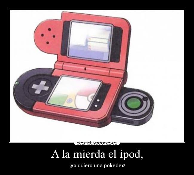 carteles ipod pokedex desmotivaciones