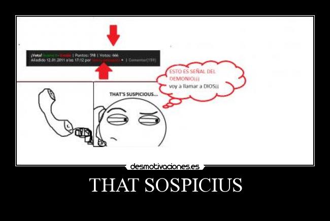 THAT SOSPICIUS -