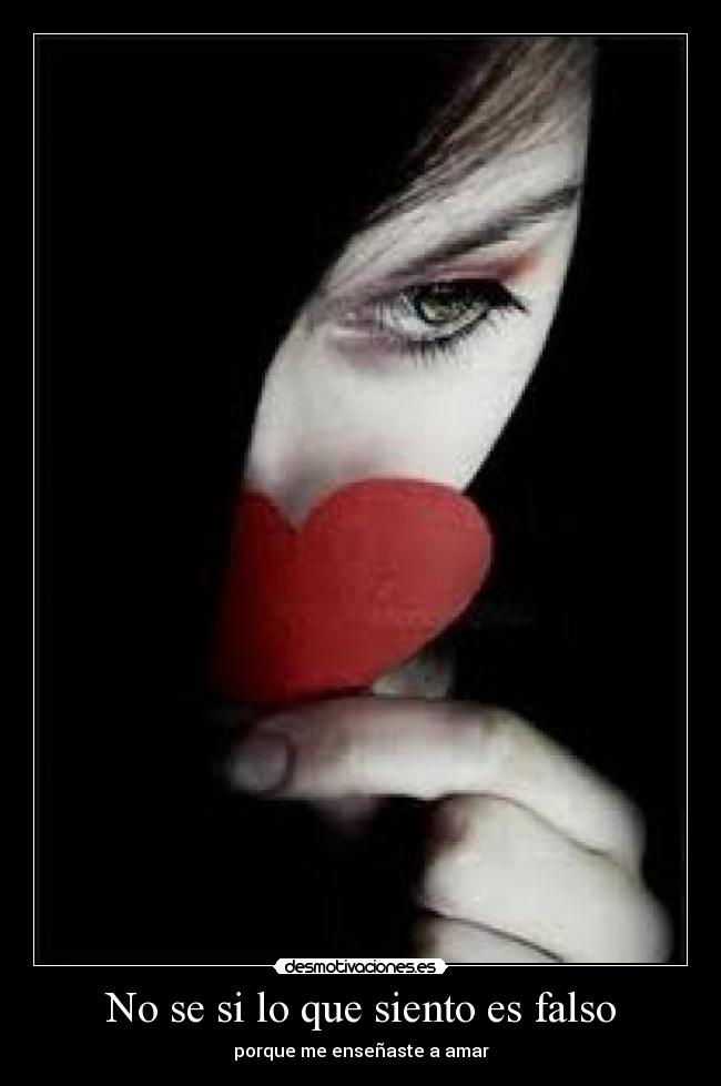 carteles falso amar siento desmotivaciones