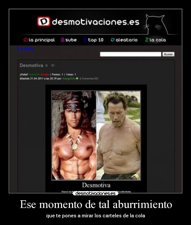 Ese momento de tal aburrimiento -