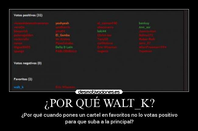 ¿POR QUÉ WALT_K? -
