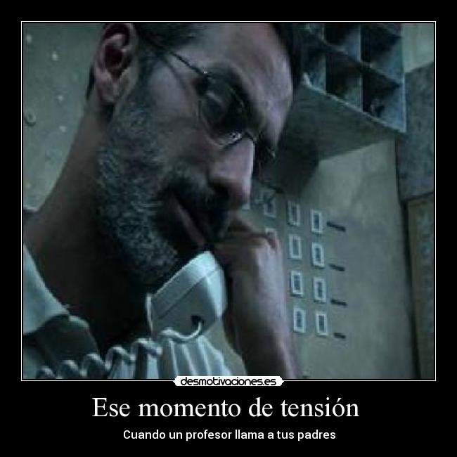 Ese momento de tensión  - 