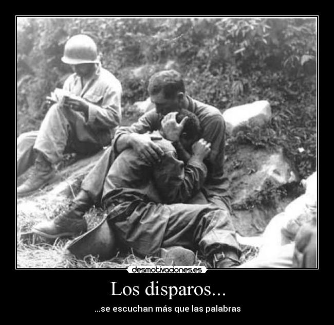 Los disparos... -