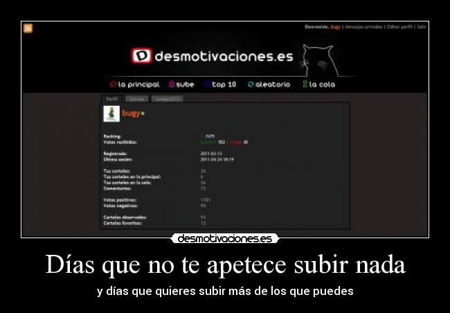 Días que no te apetece subir nada - y días que quieres subir más de los que puedes