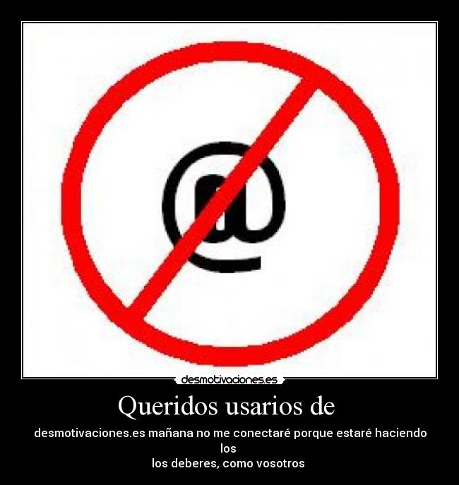 Queridos usarios de -