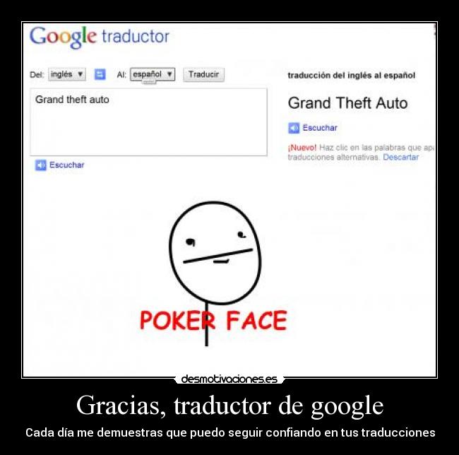 Gracias, traductor de google -