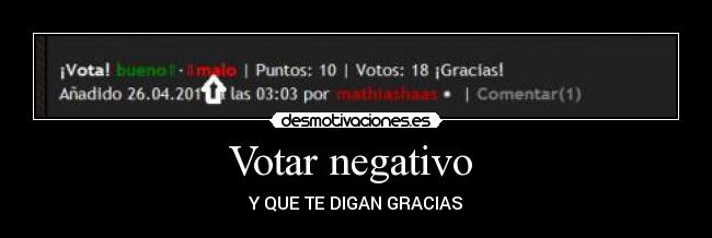 Votar negativo  - 