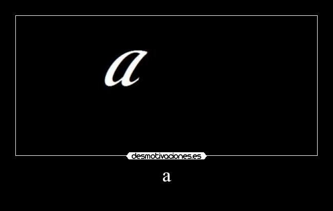 a - 