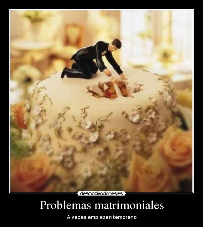 Problemas matrimoniales -