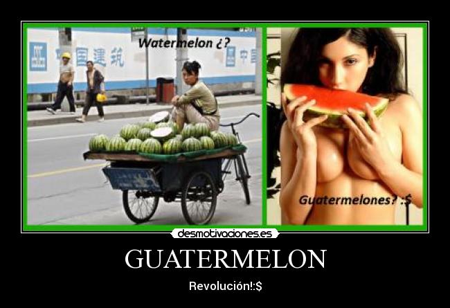 GUATERMELON -
