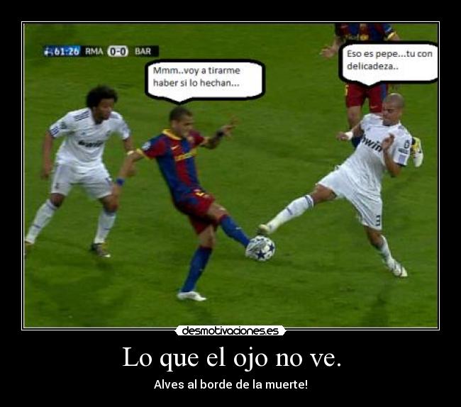 Lo que el ojo no ve. - 