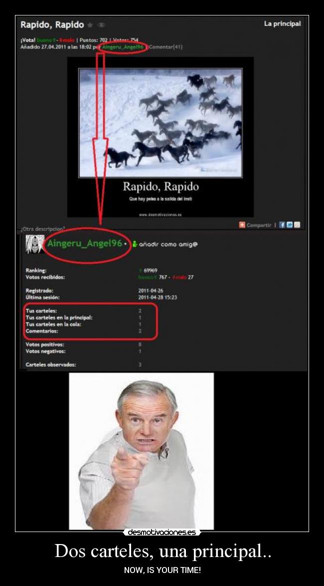 Dos carteles, una principal.. - NOW, IS YOUR TIME!