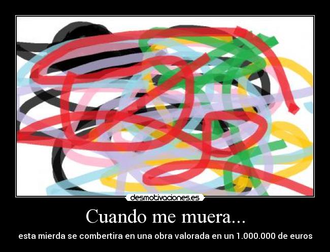 Cuando me muera... -