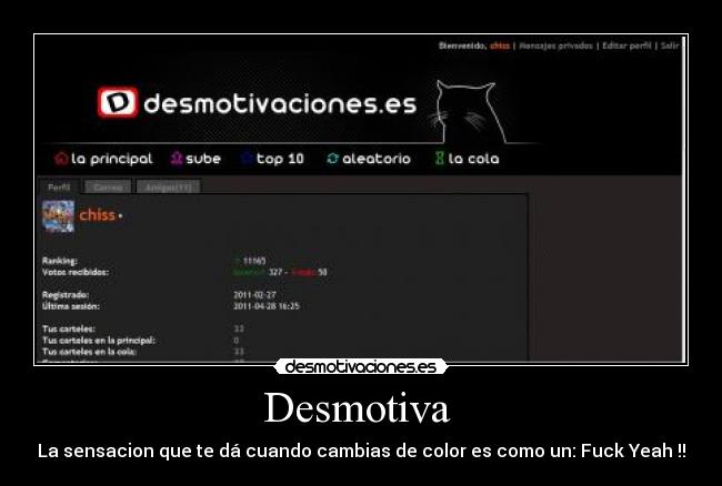 Desmotiva - La sensacion que te dá cuando cambias de color es como un: Fuck Yeah !!