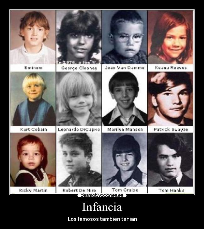 Infancia - Los famosos tambien tenian