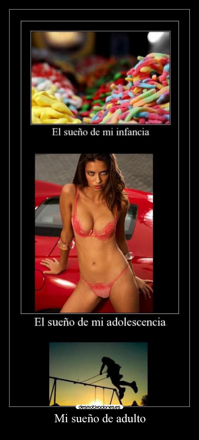 Mi sueño de adulto -