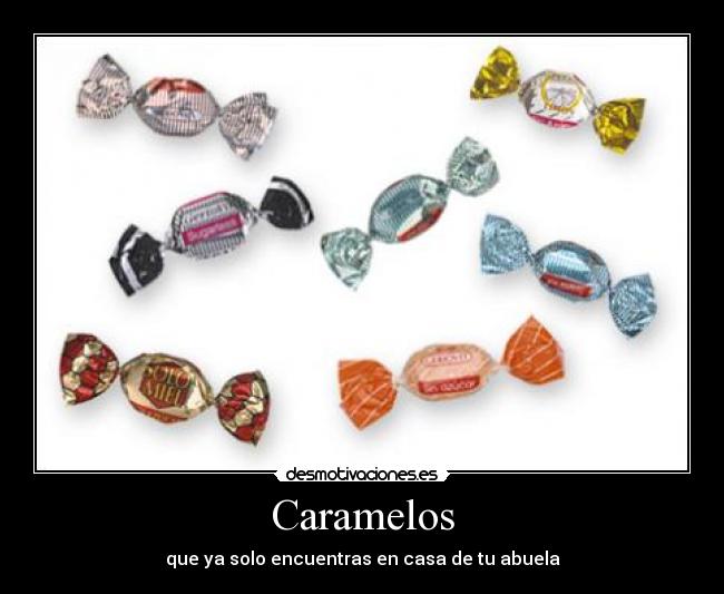 Caramelos - que ya solo encuentras en casa de tu abuela