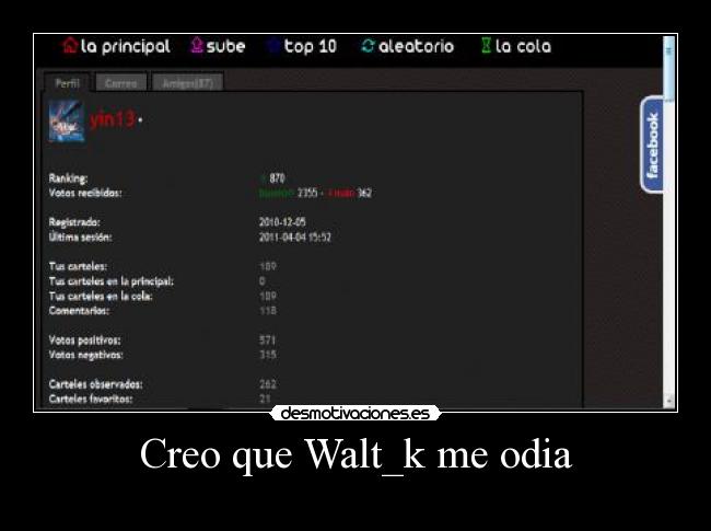 Creo que Walt_k me odia -