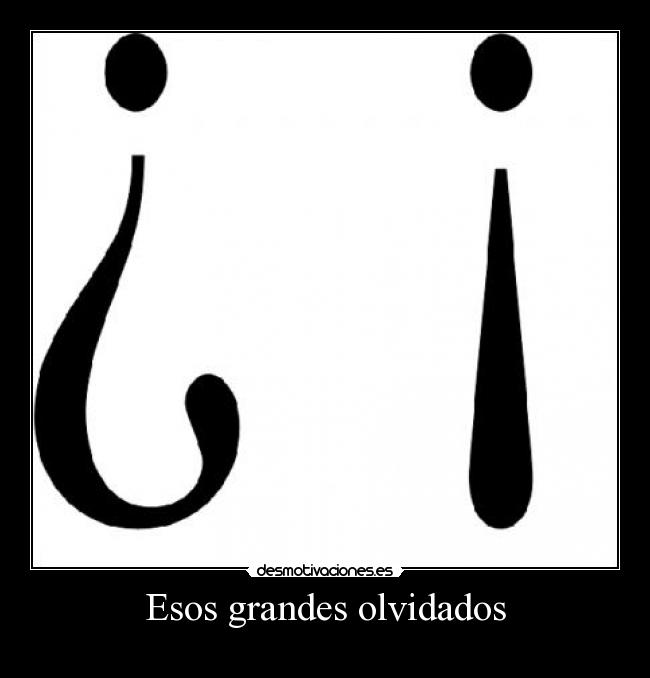 Esos grandes olvidados -