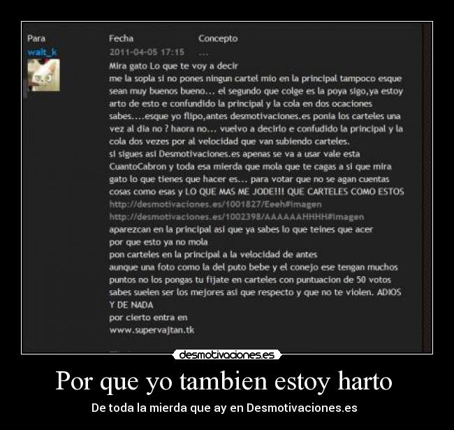 Por que yo tambien estoy harto -