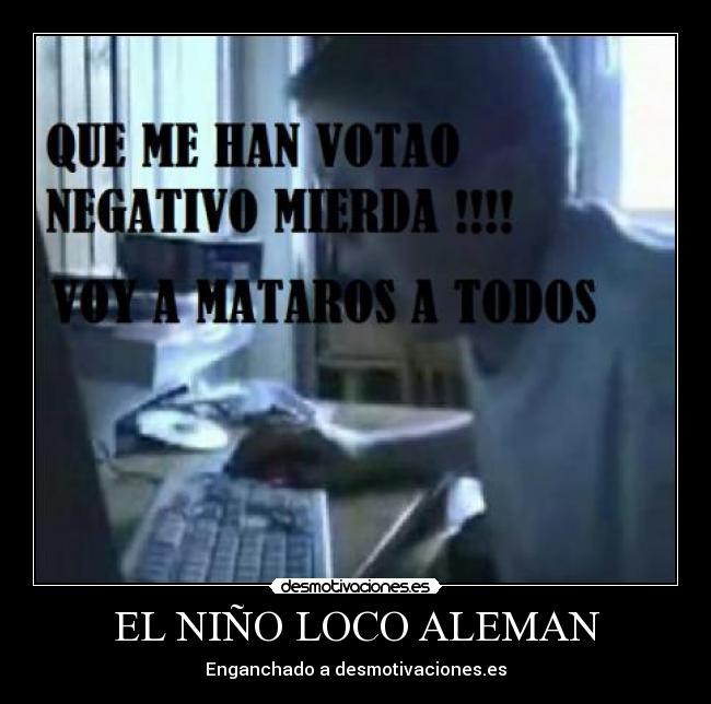 EL NIÑO LOCO ALEMAN -
