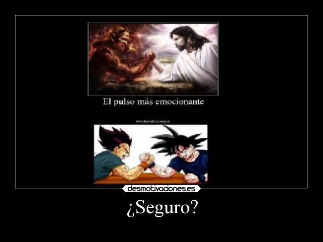 ¿Seguro? -